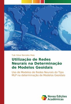 Utilização de Redes Neurais na Determinação de Modelos Geoidais - Maia, Tule César Barcelos