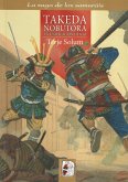 Takeda Nobutora. La unificación de Kai, los Takeda de Kai 2, 1494-1574