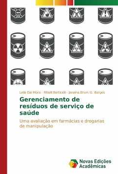 Gerenciamento de resíduos de serviço de saúde - Dal Moro, Leila;Berticelli, Ritielli;G. Borges, Janaina Brum