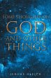 Some Thoughts on God and Other Things - Bild 1