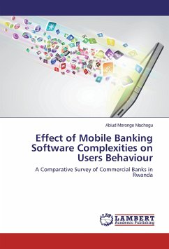 Effect of Mobile Banking Software Complexities on Users Behaviour
