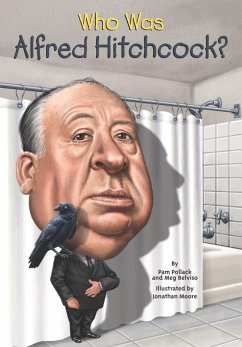 Who Was Alfred Hitchcock? (eBook, ePUB) - Pollack, Pam; Belviso, Meg; Who Hq