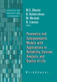Parametric and Semiparametric Models with Applications to Reliability, Survival Analysis, and Quality of Life (eBook, PDF)