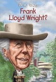 Who Was Frank Lloyd Wright? (eBook, ePUB)