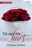 Ná aan my hart (eBook, ePUB)