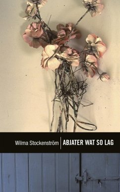 Abjater wat so lag (eBook, ePUB) - Stockenström, Wilma