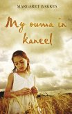 My ouma in kaneel (eBook, ePUB)