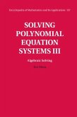 Solving Polynomial Equation Systems III: Volume 3, Algebraic Solving (eBook, PDF)