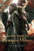 In the Time of Dragon Moon (eBook, ePUB)