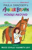 Amber Brown Horses Around (eBook, ePUB)