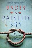 Under a Painted Sky (eBook, ePUB)