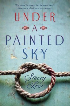 Under a Painted Sky (eBook, ePUB) - Lee, Stacey