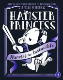 Hamster Princess: Harriet the Invincible (eBook, ePUB)
