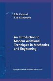 An Introduction to Modern Variational Techniques in Mechanics and Engineering (eBook, PDF)