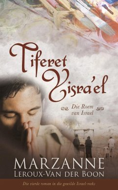 Cover Israel-reeks 4: Tiferet Yisra'el: Die roem van Israel (eBook, ePUB)
