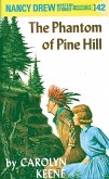 Nancy Drew 42: The Phantom of Pine Hill (eBook, ePUB)
