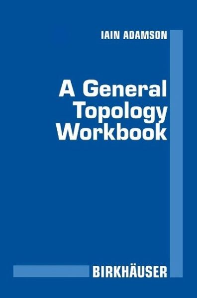 A General Topology Workbook (eBook, PDF)