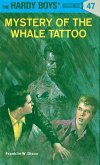 Hardy Boys 47: Mystery of the Whale Tattoo (eBook, ePUB)