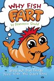 Why Fish Fart (eBook, ePUB)