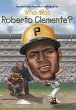 Who Was Roberto Clemente? (eBook, ePUB) - Bild 1
