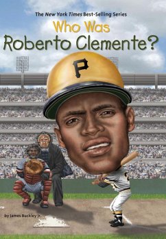 Who Was Roberto Clemente? (eBook, ePUB) - Buckley, James; Who Hq