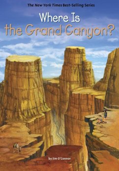 Where Is the Grand Canyon? (eBook, ePUB) - O'Connor, Jim; Who Hq