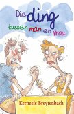 Die Ding tussen man en vrou (eBook, ePUB)