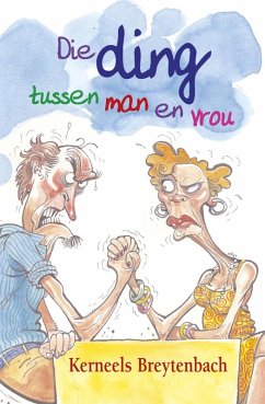 Cover Die Ding tussen man en vrou (eBook, ePUB)