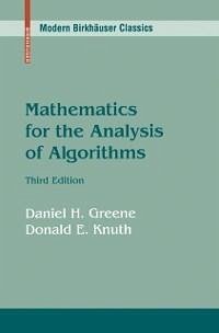 Mathematics for the Analysis of Algorithms (eBook, PDF) - Greene, Daniel H.; Knuth, Donald E.
