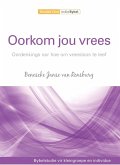 Oorkom jou vrees (eBook, ePUB)