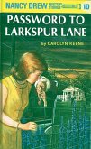 Nancy Drew 10: Password to Larkspur Lane (eBook, ePUB)