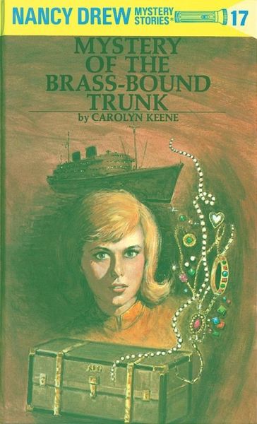 Nancy Drew 17: Mystery of the Brass-Bound Trunk (eBook, ePUB) Nancy Drew 17: Mystery of the Brass-Bound Trunk (eBook, ePUB)