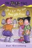 Zack Files 28: Tell a Lie and Your Butt Will Grow (eBook, ePUB)