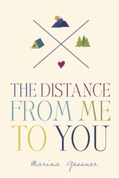The Distance from Me to You (eBook, ePUB) - Gessner, Marina