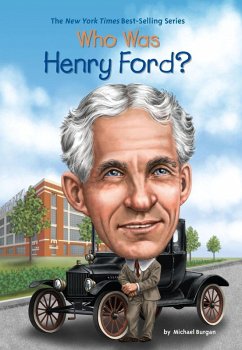 Who Was Henry Ford? (eBook, ePUB) - Burgan, Michael; Who Hq