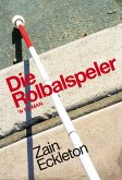 Die rolbalspeler (eBook, ePUB) Die rolbalspeler (eBook, ePUB)