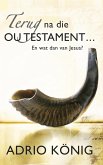 Terug na die Ou Testament (eBook, ePUB)