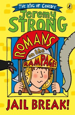 Romans on the Rampage: Jail Break! (eBook, ePUB) - Strong, Jeremy