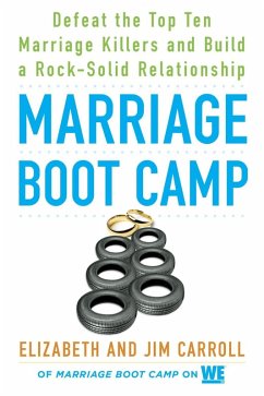 Marriage Boot Camp (eBook, ePUB) - Carroll, Elizabeth; Carroll, Jim