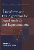 Transforms and Fast Algorithms for Signal Analysis and Representations (eBook, PDF)