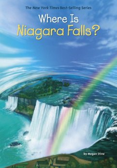 Where Is Niagara Falls? (eBook, ePUB) - Stine, Megan; Who Hq