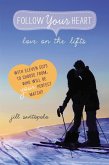 Love on the Lifts (eBook, ePUB) Love on the Lifts (eBook, ePUB)