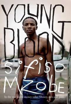 Young blood (eBook, ePUB) - Mzobe, Sifiso