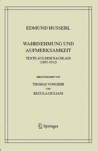 Wahrnehmung und Aufmerksamkeit (eBook, PDF) - Husserl, Edmund