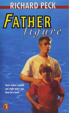 Father Figure (eBook, ePUB) - Peck, Richard Father Figure (eBook, ePUB) - Peck, Richard