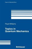 Topics in Quantum Mechanics (eBook, PDF)