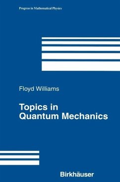 Topics in Quantum Mechanics (eBook, PDF) - Williams, Floyd