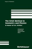 The Orbit Method in Geometry and Physics (eBook, PDF)