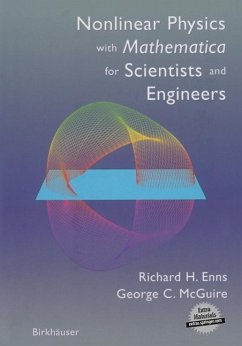 Nonlinear Physics with Mathematica for Scientists and Engineers (eBook, PDF) - Enns, Richard H.; McGuire, George C.