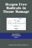 Oxygen Free Radicals in Tissue Damage (eBook, PDF)